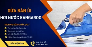 Sửa bàn ủi hơi nước Kangaroo
