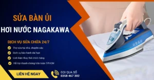 Sửa bàn ủi hơi nước Nagakawa