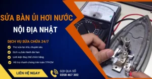 Sửa bàn ủi hơi nước nội địa Nhật