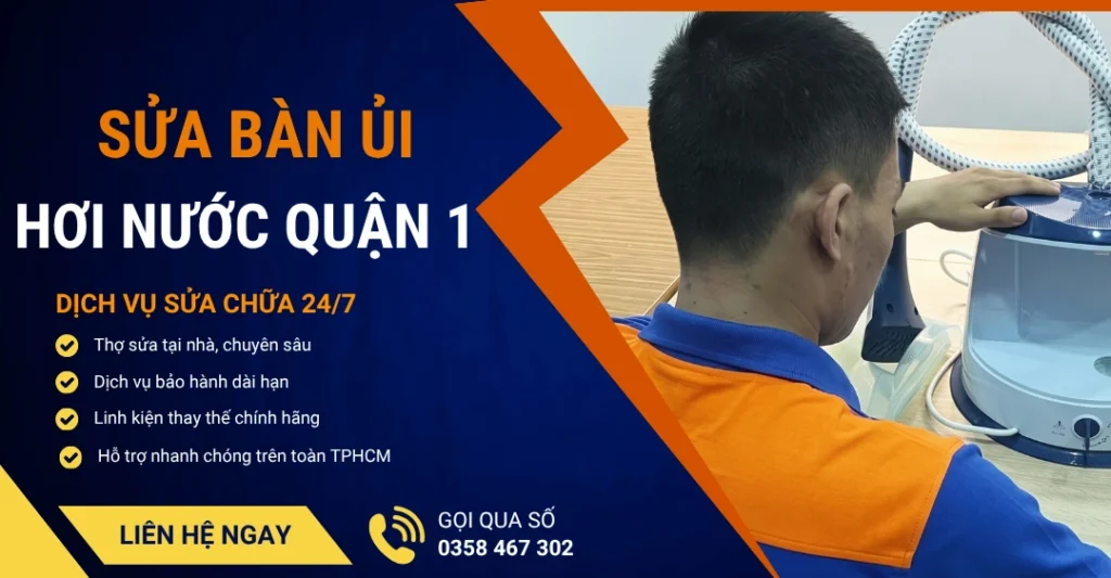 Sửa bàn ủi hơi nước quận 1