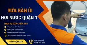 Sửa bàn ủi hơi nước quận 1