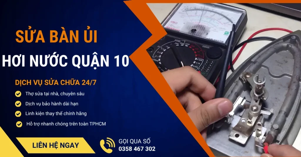 Sửa bàn ủi hơi nước quận 10