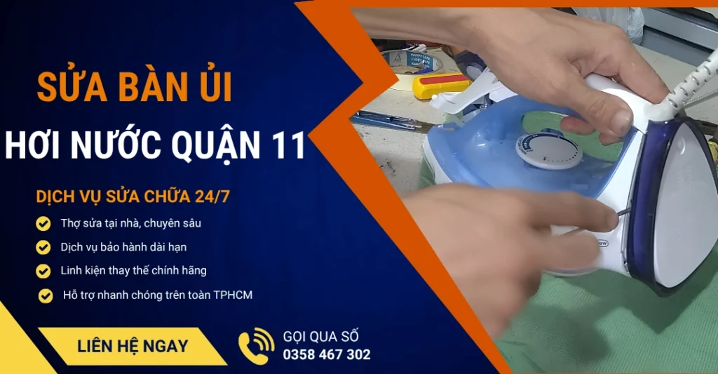 Sửa bàn ủi hơi nước quận 11