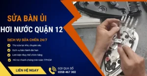 Sửa bàn ủi hơi nước quận 12