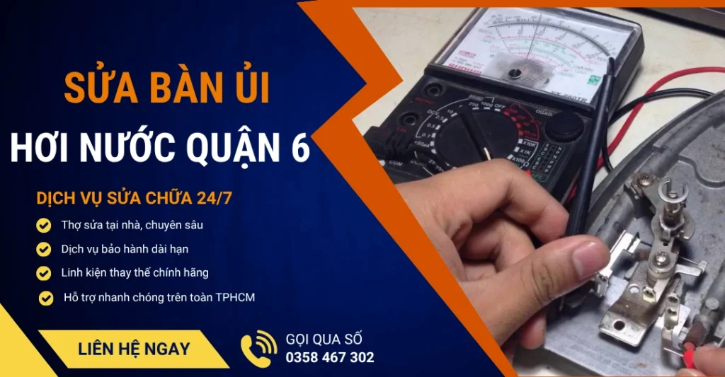 Sửa bàn ủi hơi nước quận 6