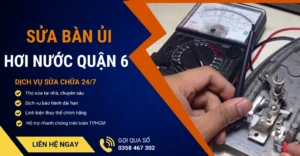 Sửa bàn ủi hơi nước quận 6