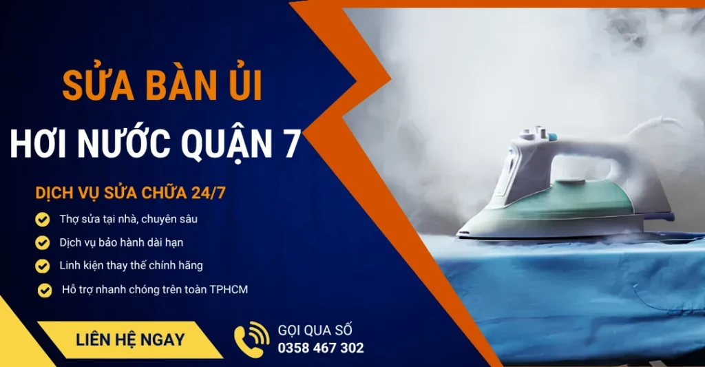 Sửa bàn ủi hơi nước quận 7