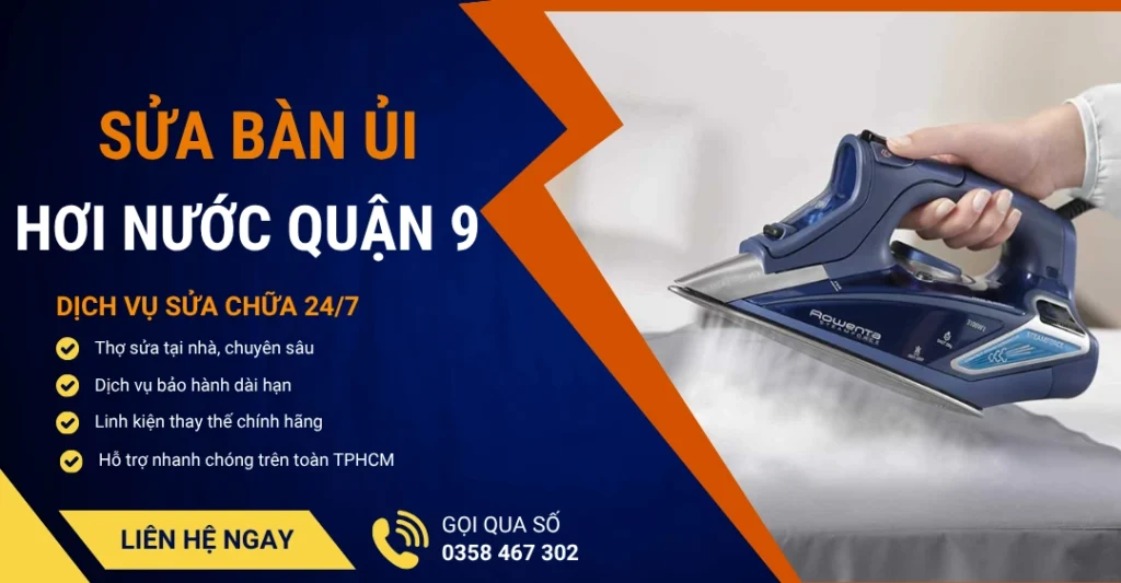 Sửa bàn ủi hơi nước quận 9