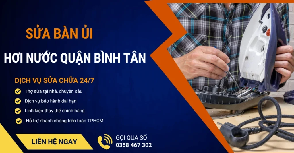 Sửa bàn ủi hơi nước quận Bình Tân
