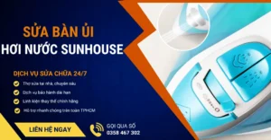 Sửa bàn ủi hơi nước Sunhouse