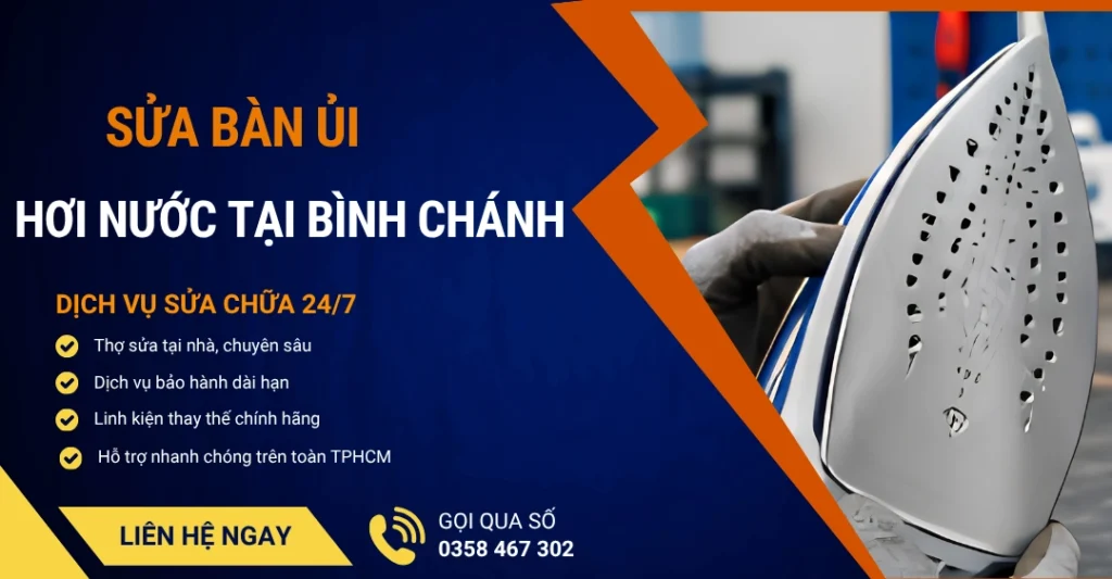 Sửa bàn ủi hơi nước tại Bình Chánh