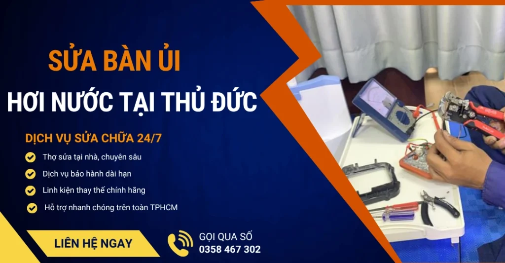 Sửa bàn ủi hỏi nước tại Thủ Đức