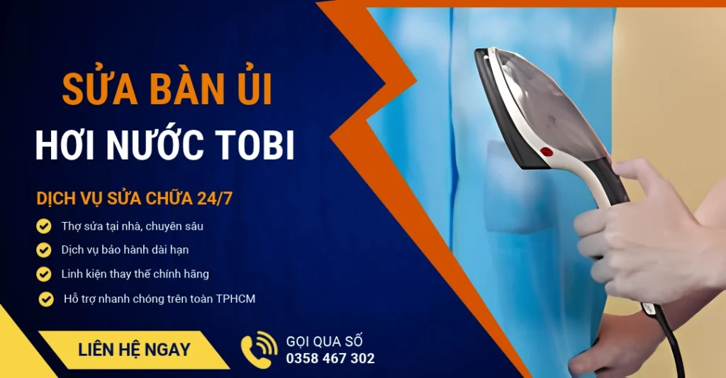 Sửa bàn ủi hơi nước Tobi