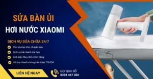 Sửa bàn ủi hơi nước Xiaomi