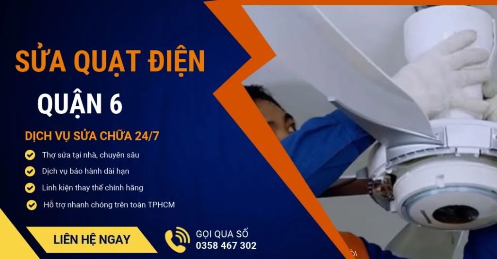 Sửa quạt điện quận 6