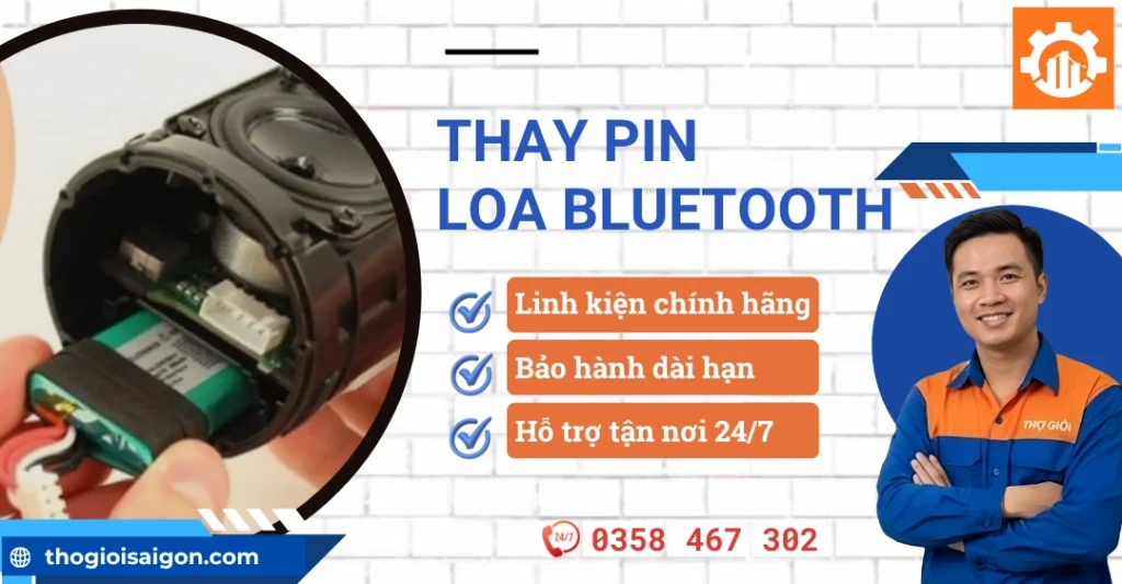 Thay pin loa Bluetooth tại TPHCM - Bảng giá mới nhất 2026 Thay pin loa Bluetooth